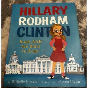Random House Hillary Rodham Clinton-Some Girls Are Born to Lead Hardcover Book